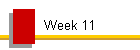 Week 11