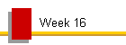 Week 16